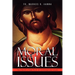 Moral Issues: The Church's View Point on Contemporary Issues