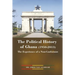 The Political History of Ghana (1950-2013): The Experience of a Non-Conformist