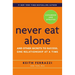 Never Eat Alone: And Other Secrets to Success, One Relationship at a Time