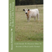 The Complete Guide To Beef Cattle Farming: Look Inside To Discover How To Become A Beef Cattle Farmer