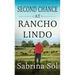 Second Chance at Rancho Lindo