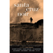 Santa Cruz Noir