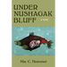 Under Nushagak Bluff