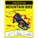 Mountain Bike Coloring Book: An Excellent Mountain Bike Coloring Book for Toddlers, Preschoolers & Kids