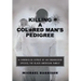 Killing a Colored Man's Pedigree: A Chronicled Exposé of an Endangered Species The Black American Family