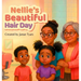Nellie's Beautiful Hair Day