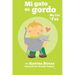 Mi gato es gordo: My Cat is Fat (Xist Bilingual Spanish English)