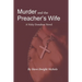 Murder and the Preacher's Wife: A Vicky Donahue Novel