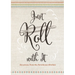 Just Roll with It: Devotions from the Farmhouse Kitchen