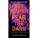 Fear the Dark