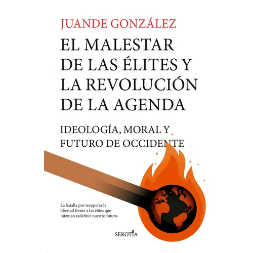 Malestar de Las Elites Y La Revolucion de la Agenda, El