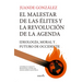 Malestar de Las Elites Y La Revolucion de la Agenda, El