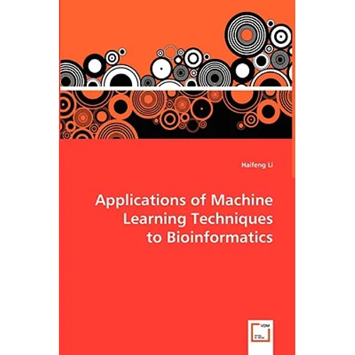 Applications of Machine Learning Techniques to Bioinformatics