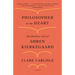 Philosopher of the Heart: The Restless Life of Søren Kierkegaard
