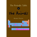 The Periodic Table of the Animals