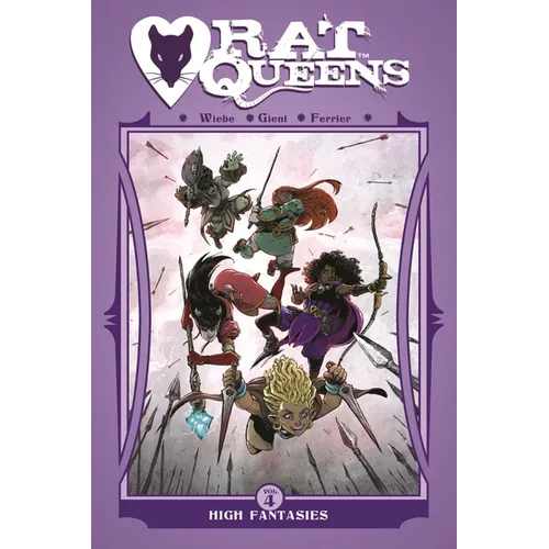 Rat Queens Volume 4: High Fantasies