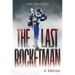 The Last Rocketman: A Memoir