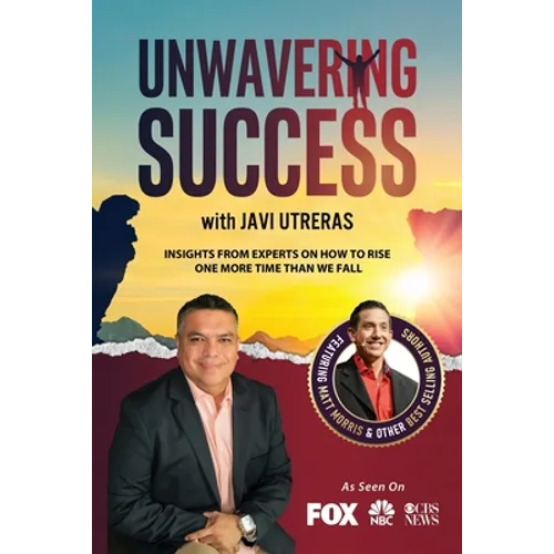 Unwavering Success with Javi Utreras