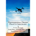 Professional Drone Pilot's Checklist & Field Manual