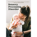 Sensory Processing Disorder: Parent's Guide To The Treatment Options You Need to Help Your Child with SPD