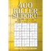400 Killer Sudoku: Hard to Very Hard Killer Sudoku Puzzles