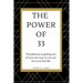 The Power of 33: The pathway to getting out of your own way so you can live your best life!