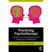 Practicing Psychotherapy: Lessons on Helping Patients and Growing as a Professional