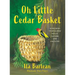 Oh Little Cedar Basket: Honoring Your Elders' Skills, Culture, and Ancestry