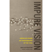 Impure Vision: American Staged Art Photography of the 1970s