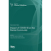 Impact of COVID-19 on the Dental Community
