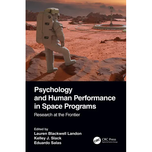 Psychology and Human Performance in Space Programs: Research at the Frontier