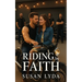Riding by Faith
