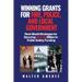 Winning Grants for Fire, Police, and Local Government: Real-World Strategies for Securing Over $5 Million in Public Safety Funding