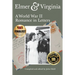 Elmer & Virginia: A World War II Romance in Letters