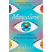 Mescaline: A Global History of the First Psychedelic