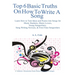 Top 6 Basic Truths On How to Write a Song: Learn How to Turn Ideas and Poems into Songs for Music Students, Music Lovers, Young Songwriters, Song Writ