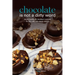 Chocolate is not a dirty word: More healthy, plant based, superfood, decadent recipes with essential oils for the ultimate cacao addict