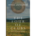 The Four of Clubs: Part 10 of the Red Dog Conspiracy