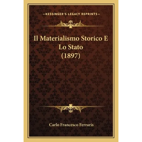 Il Materialismo Storico E Lo Stato (1897)