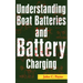 Understanding Boat Batteries and Battery Charging