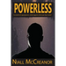 Powerless: In a world of superpowers, what happens when you have none?