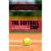 The Softball Trip: A Story of Players Learning to Become Better Teammates and Leaders