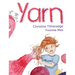 Yarn: Yarn's knitting never seemed to go quite as planned.