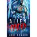Alien Psycho: A Dark Possessive Alien Romance