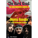 The Hard Road: The Rollercoaster Career of Atomic Rooster and Vincent Crane