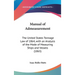 Manual of Admeasurement: The United States Tonnage Law of 1864, with an Analysis of the Mode of Measuring Ships and Vessels (1865)