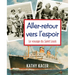 Aller-Retour Vers l'Espoir: Le Voyage Du Saint Louis