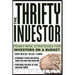 Thrifty Investor: Penny Wise Strategies for Investors on a Budget