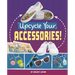 Upcycle Your Accessories!