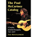 The Paul McCartney Catalog: A Complete Annotated Discography of Solo Works, 1967-2019